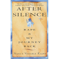 After Silence: Rape & My Journey Back