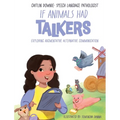 If Animals Had Talkers: Exploring Augmentative Alternative Communication