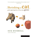 Shrinking the Cat: Genetic Engineering Before We Knew about Genes