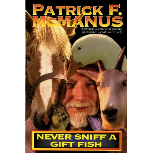 Never Sniff a Gift Fish