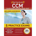 CCM Certification Test Prep 2025-2026: 5 Practice Tests and Case Manager Study Guide Book [9th Edition]