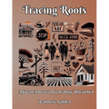 Tracing Roots African American Genealogy Unearthed