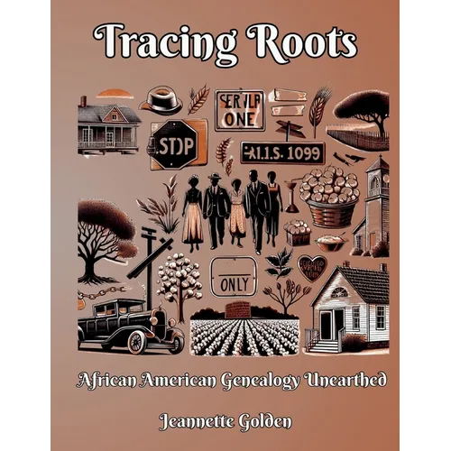 Tracing Roots African American Genealogy Unearthed