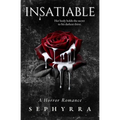 Insatiable: A Horror Romance