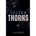 Velvet Thorns