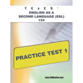 TExES English as a Second Language (Esl) 154 Practice Test 1