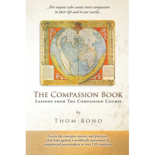 The Compassion Book: Lessons from The Compassion Course