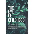 The Eye of Childhood