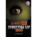 10-Minute True Terrifying Toy Stories
