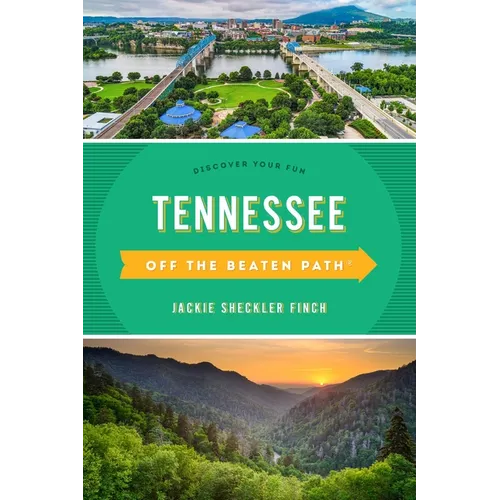 Tennessee Off the Beaten Path(r): Discover Your Fun