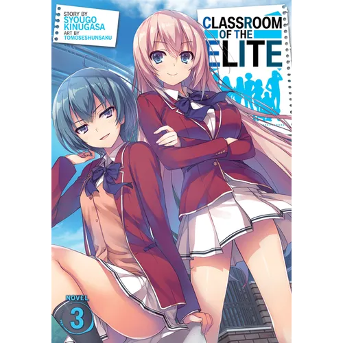 Classroom of the Elite (Light Novel) Vol. 3