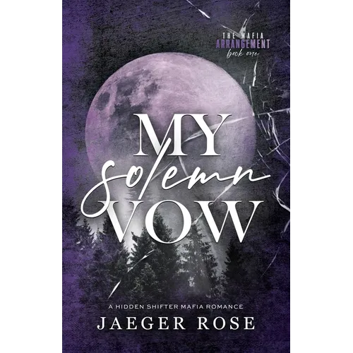 My Solemn Vow: A Hidden Wolf Shifter Romance