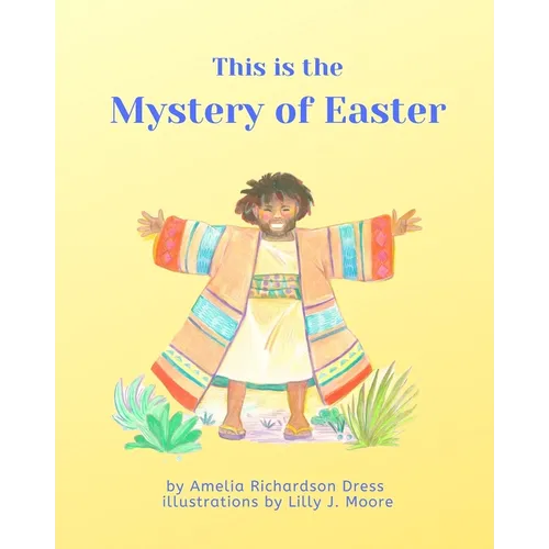 This is the Mystery of Easter