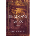 Shadows of the Moss