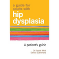 A Guide for Adults with Hip Dysplasia