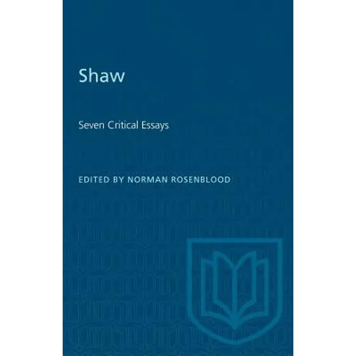 Shaw: Seven Critical Essays