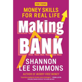 Making Bank: Money Skills for Real Life