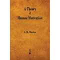 A Theory of Human Motivation