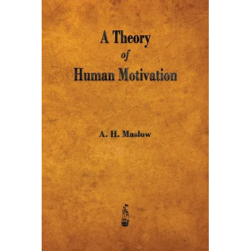 A Theory of Human Motivation