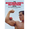 The Bodybuilder's Nutrition Book