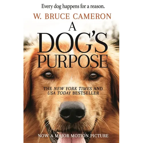 A Dog's Purpose: A Novel for Humans