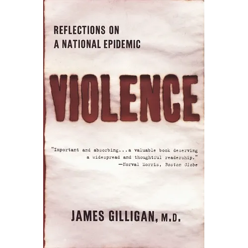 Violence: Reflections on a National Epidemic
