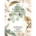 My First Hundred Years