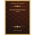 The Battle Of Rhode Island (1915)