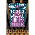 Rock and Roll: The 100 Best Singles