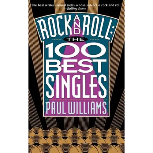 Rock and Roll: The 100 Best Singles