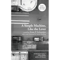 A Simple Machine, Like the Lever