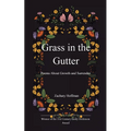 Grass in the Gutter