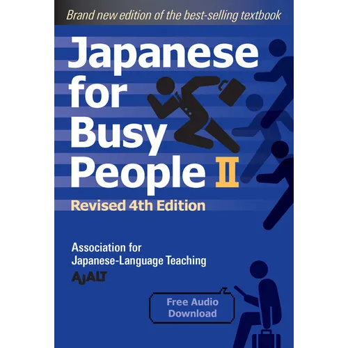 Japanese for Busy People Book 2: Revised 4th Edition
