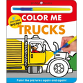 Color Me: Trucks: Paint the Pictures Again and Again!