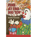 Fire at the Big Top