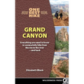 One Best Hike: Grand Canyon: Everything You Need to Know to Successfully Hike from the Rim to the River--And Back