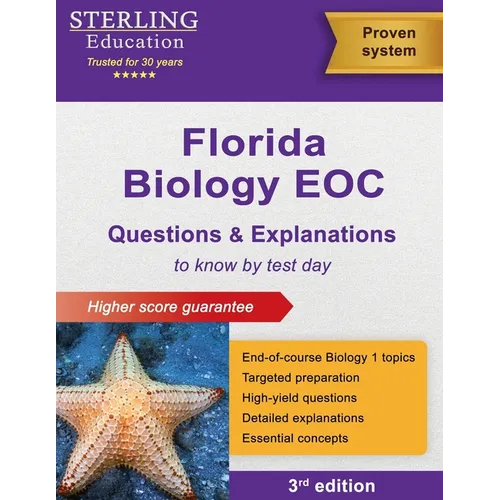 Florida Biology EOC Questions & Explanations: Florida Biology End-of-Course Assessment Preparation