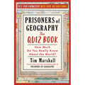 Prisoners of Geography: The Quiz Book: How Much Do You Really Know about the World?