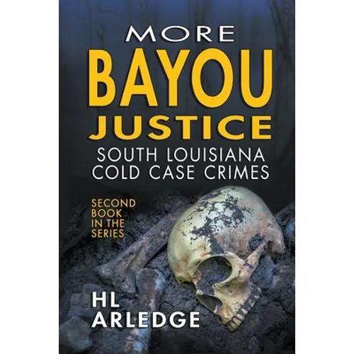 More Bayou Justice
