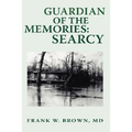 Guardian of the Memories: Searcy