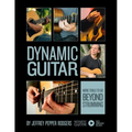 Dynamic Guitar: More Tools to Go Beyond Strumming - Book with Video Downloads