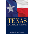 Texas: A Compact History