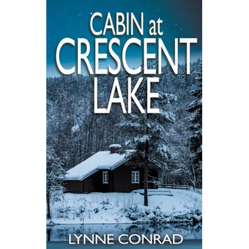 Cabin at Crescent Lake