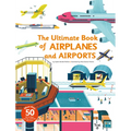 Ultimate Book of Airplanes and Airports