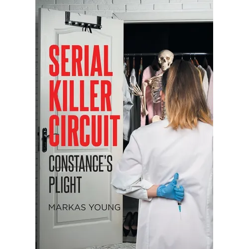 Serial Killer Circuit: Constance's Plight