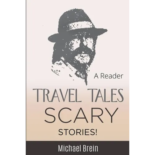 Travel Tales: Scary Stories!