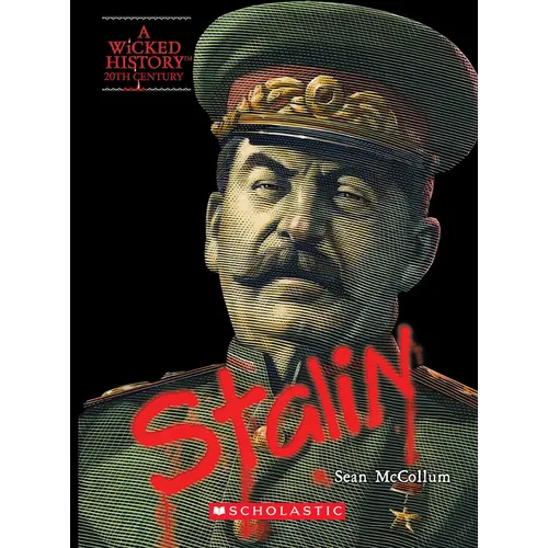 Joseph Stalin (a Wicked History)