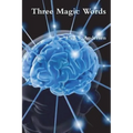 Three Magic Words