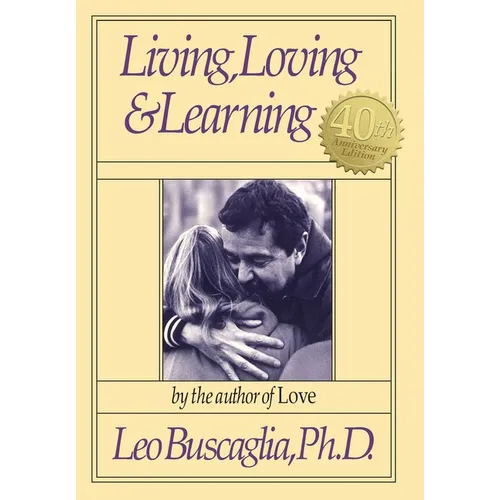 Living, Loving and Learning