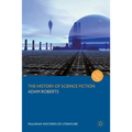 The History of Science Fiction